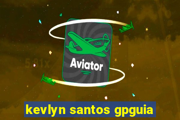 kevlyn santos gpguia